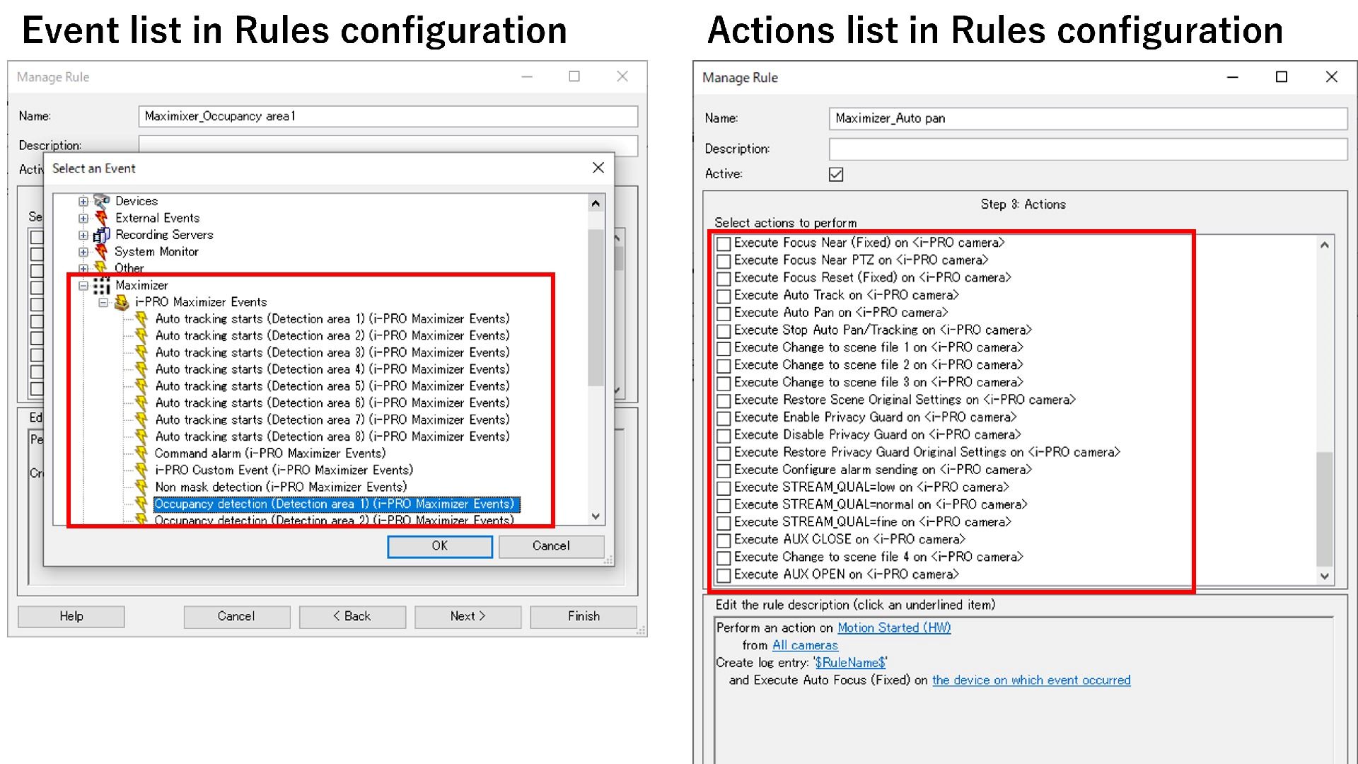 i-PRO Extended Actions and i-PRO Custom Events can be used for Trigger and Actions in Rules.